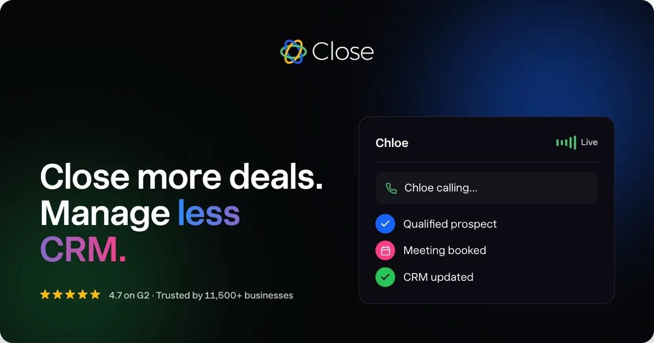 Close: Sales CRM with calling, SMS and email built in.