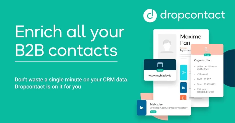 Dropcontact: GDPR-compliant B2B email enrichment from France.