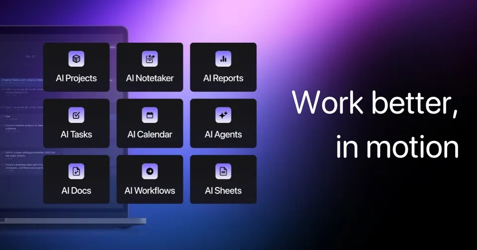 Motion: AI planner that books your tasks into your calendar.