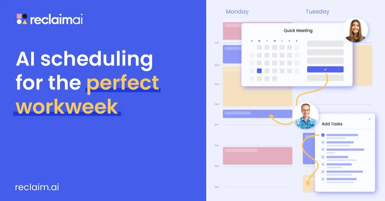 Reclaim.ai: Calendar assistant that schedules tasks and habits.